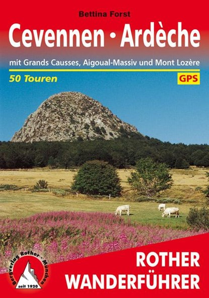 Cevennen - Ardèche, Bettina Forst - Paperback - 9783763343232