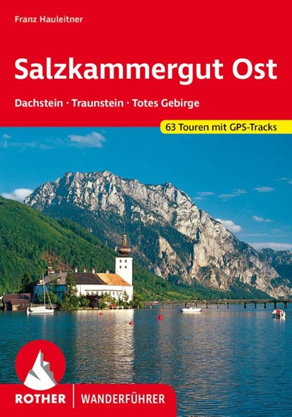 Salzkammergut Ost, Franz Hauleitner - Paperback - 9783763343843