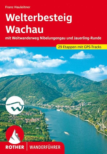 Wachau Welterbesteig (wf) 21T GPS mit Jauerling-Runde, niet bekend - Overig - 9783763344116