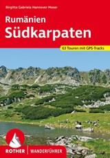 Rumänien - Südkarpaten - Brigitta Gabriela Hannover Moser - 9783763344673