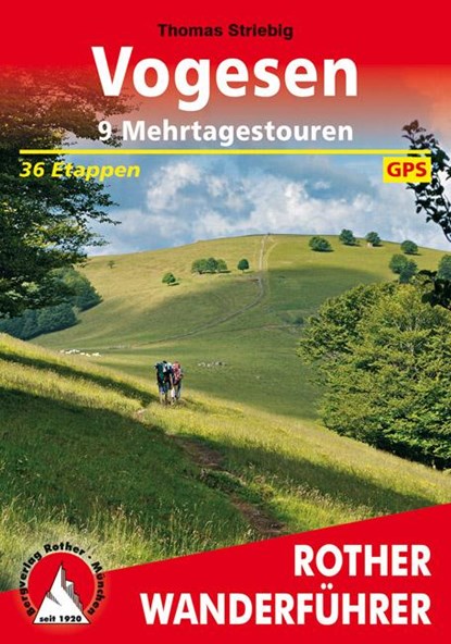 Vogesen - 9 Mehrtagestouren, Thomas Striebig - Paperback - 9783763344963