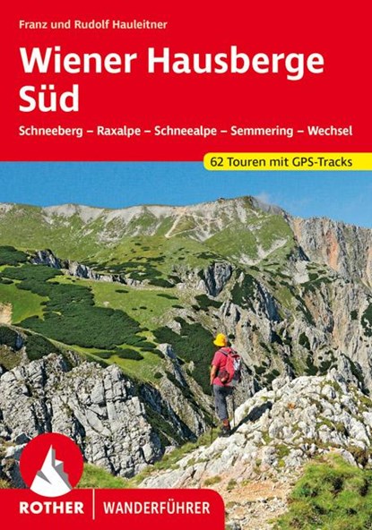 Wiener Hausberge Süd, Franz Hauleitner ;  Rudolf Hauleitner - Paperback - 9783763345014