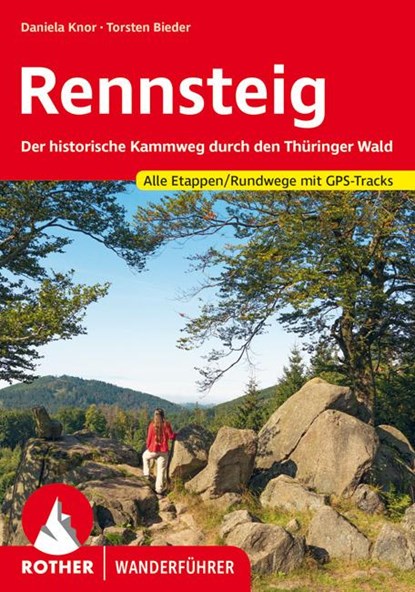 Rennsteig, Daniela Knor ; Torsten Bieder - Paperback - 9783763345991