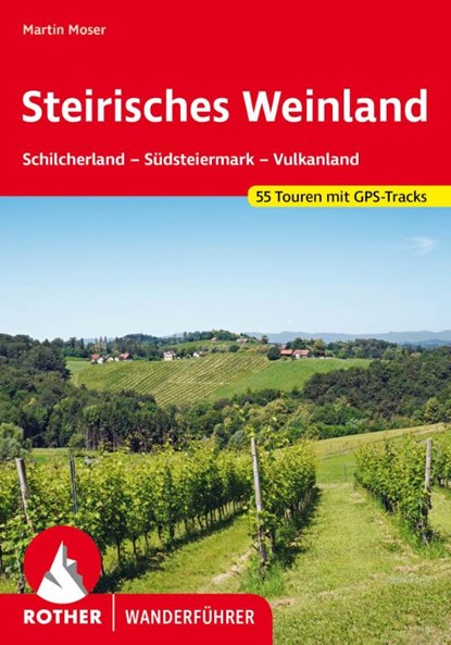 Steirisches Weinland, Martin Moser - Paperback - 9783763346325