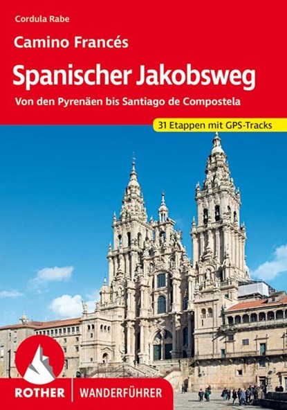 Spanischer Jakobsweg, Cordula Rabe - Paperback - 9783763346608
