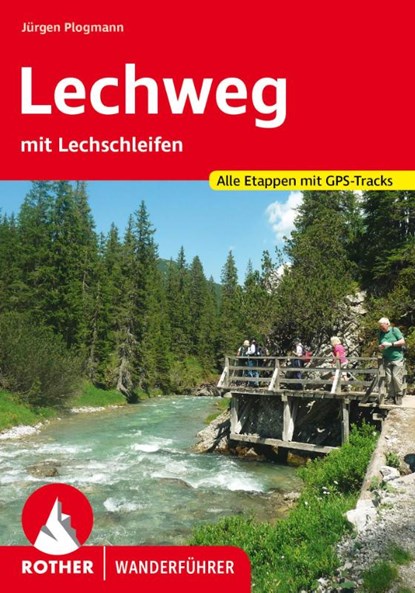 Lechweg, Jürgen Plogmann - Paperback - 9783763347209