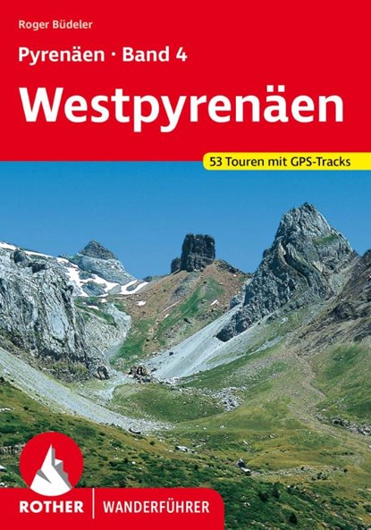Pyrenäen Band 4: Westpyrenäen, Roger Büdeler - Paperback - 9783763347414
