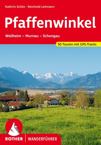 Pfaffenwinkel, Kathrin Schön ;  Reinhold Lehmann - Paperback - 9783763347698