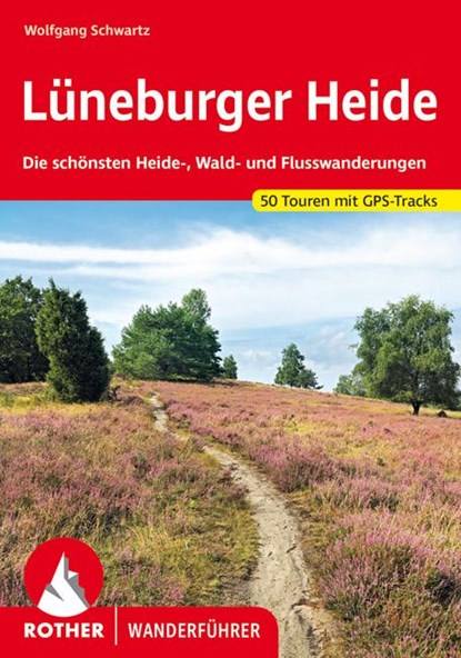 Lüneburger Heide, Wolfgang Schwartz - Paperback - 9783763347711