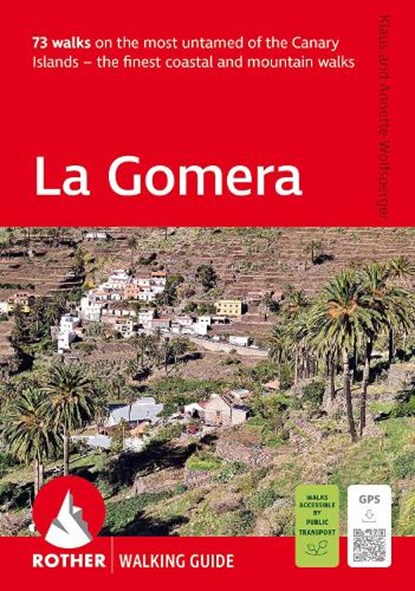 La Gomera, Klaus Wolfsperger ; Annette Wolfsperger - Paperback - 9783763348459