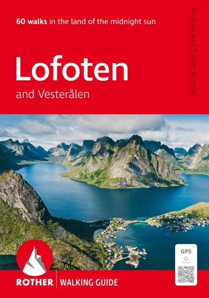 Lofoten and Vesteralen, Andrea Kostial ; Tobias Kostial - Paperback - 9783763348480