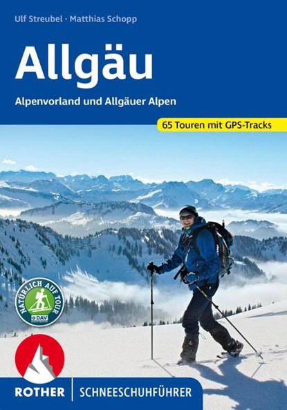 Allgäu - Alpenvorland und Allgäuer Alpen, Matthias Schopp ; Ulf Streubel - Paperback - 9783763358144