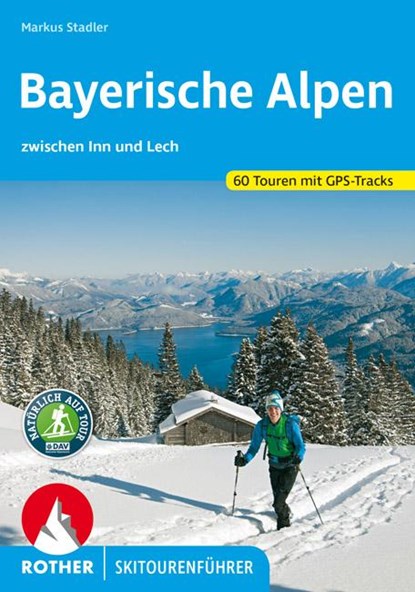 Bayerische Alpen, Markus Stadler - Paperback - 9783763359004