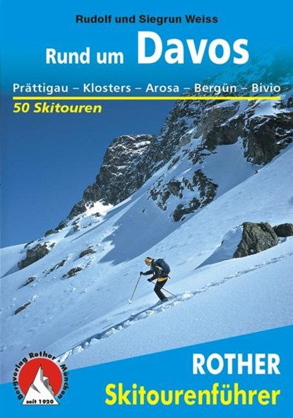 Rund um Davos, Rudolf Weiss ;  Siegrun Weiss - Paperback - 9783763359035