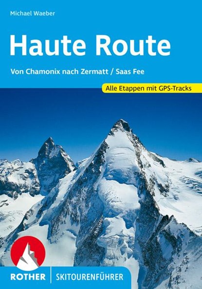 Haute Route, Michael Waeber - Paperback - 9783763359196