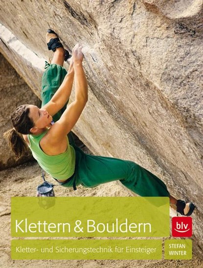 Klettern & Bouldern, Stefan Winter - Paperback - 9783763360987