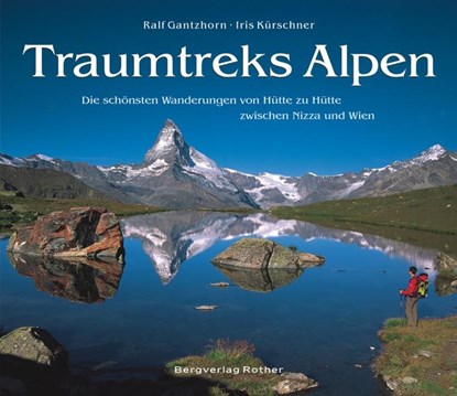 Traumtreks Alpen, Iris Kürschner - Gebonden - 9783763370511