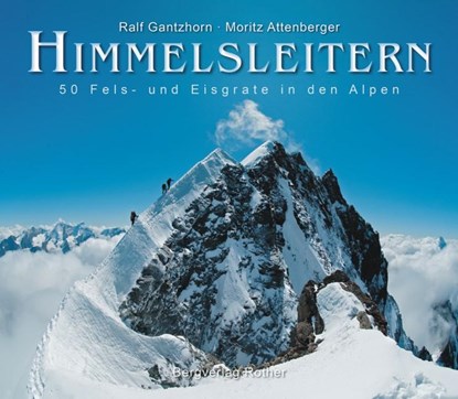 Himmelsleitern, Ralf Gantzhorn ; Moritz Attenberger - Gebonden - 9783763370573