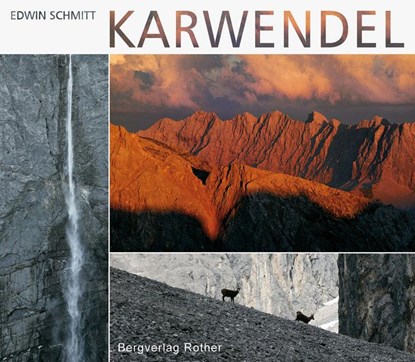 Karwendel, Edwin Schmitt - Gebonden - 9783763370733