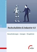 Hochschullehre & Industrie 4.0 | Haertel, Tobias ; Terkowsky, Claudius ; Dany, Sigrid | 