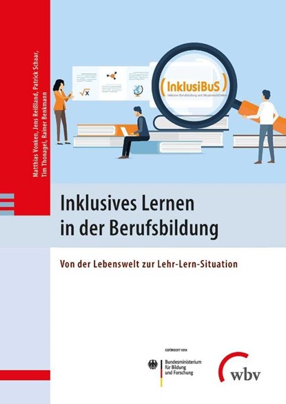 Inklusives Lernen in der Berufsbildung, Matthias Vonken ; Jens Reißland ; Patrick Schaar ; Tim Thonagel - Paperback - 9783763962532