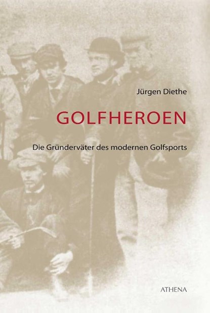 Golfheroen, Jürgen Diethe - Paperback - 9783763969005