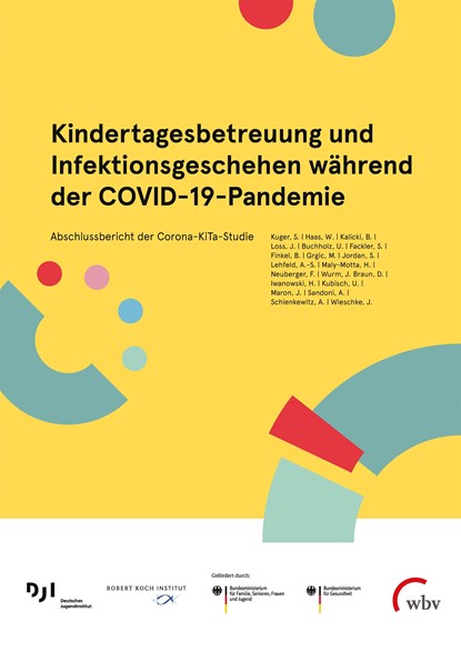 Kindertagesbetreuung und Infektionsgeschehen während der COVID-19-Pandemie, Dji Deutsches Jugend Institut (DJI) ; Robert Koch Institut - Paperback - 9783763973262