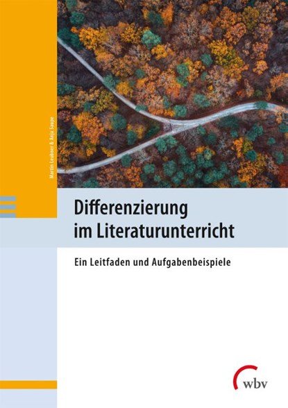Differenzierung im Literaturunterricht, Martin Leubner ; Anja Saupe - Paperback - 9783763973521