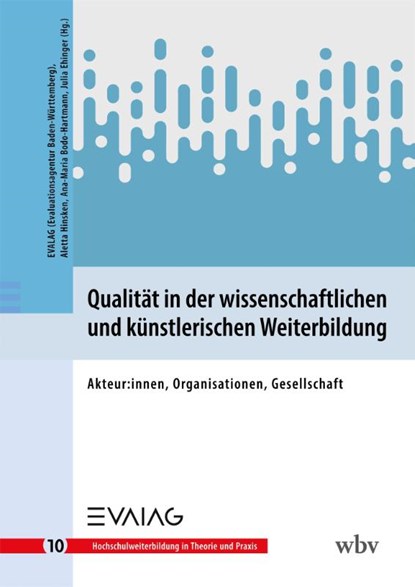 Qualität in der wissenschaftlichen und künstlerischen Weiterbildung, Evaluationsagentur Baden-Württemberg ; Aletta Hinsken ; Ana-Maria Bodo-Hartmann - Paperback - 9783763978199
