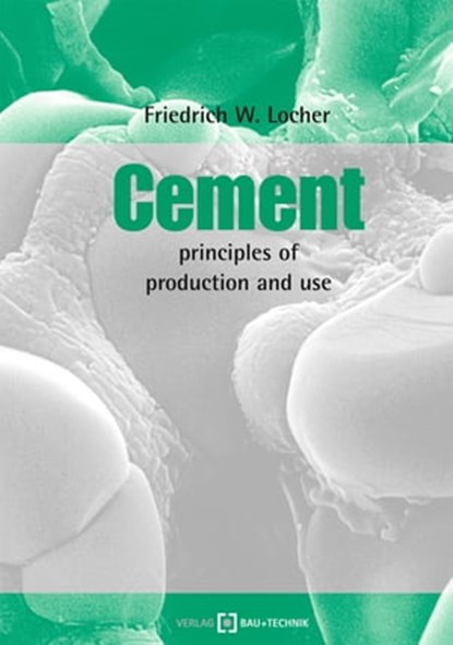 Cement, Friedrich W. Locher - Ebook - 9783764005368