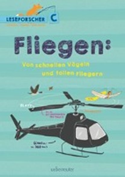 Köller, K: Fliegen! Von schnellen Vögeln und tollen Fliegern, KÖLLER,  Kathrin ; Dürr, Julia - Gebonden - 9783764150624