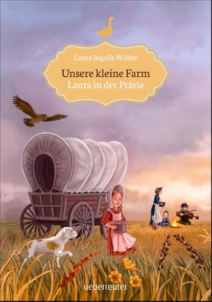 Unsere kleine Farm 2. Laura in der Prärie, Laura Ingalls-Wilder - Gebonden - 9783764150914