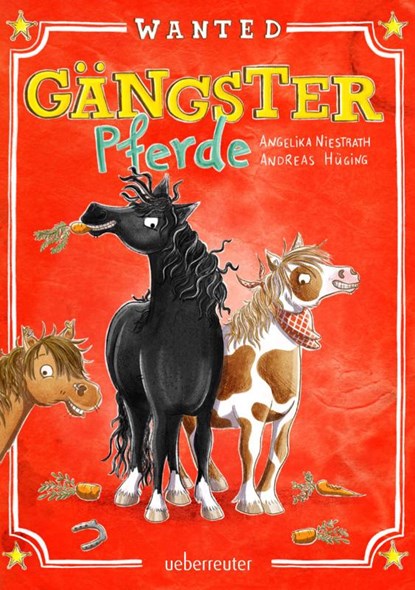Gängster-Pferde, Angelika Niestrath Andreas Hüging - Gebonden - 9783764151799
