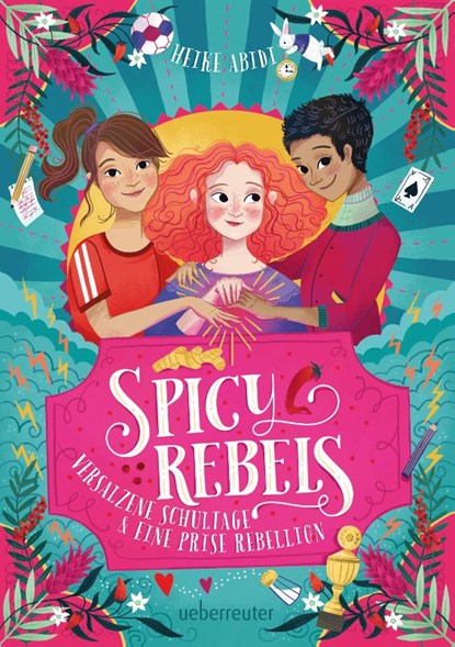 Spicy Rebels, Heike Abidi - Gebonden - 9783764152253