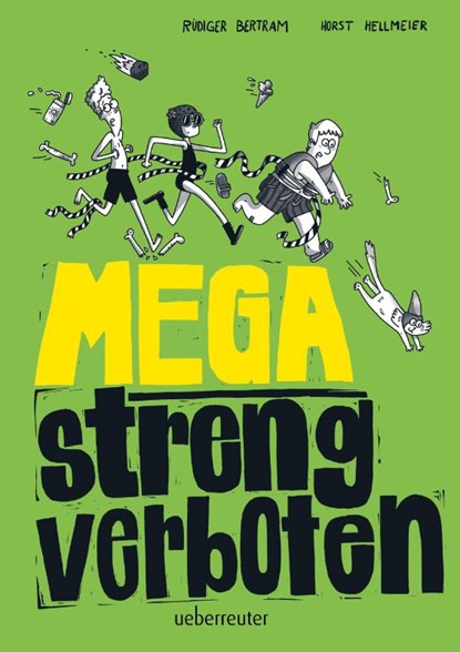 Mega streng verboten, Rüdiger Bertram - Gebonden - 9783764152475