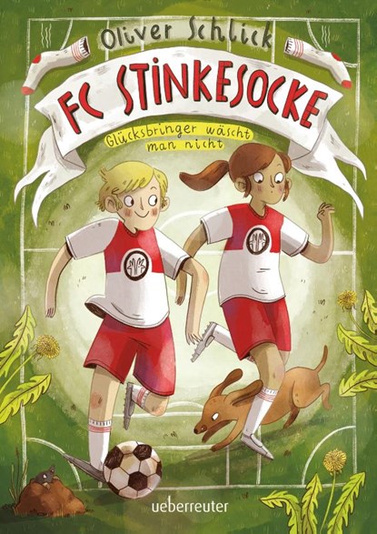 FC Stinkesocke - Glücksbringer wäscht man nicht, Oliver Schlick - Gebonden - 9783764152604