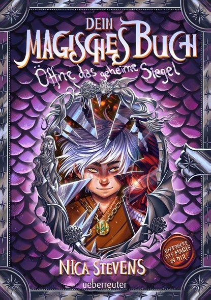 Dein magisches Buch. Fantasy, die Achtsamkeit & Selbstbewusstsein stärkt. Kinderbuch ab 8 Jahren, Nica Stevens - Gebonden - 9783764152840