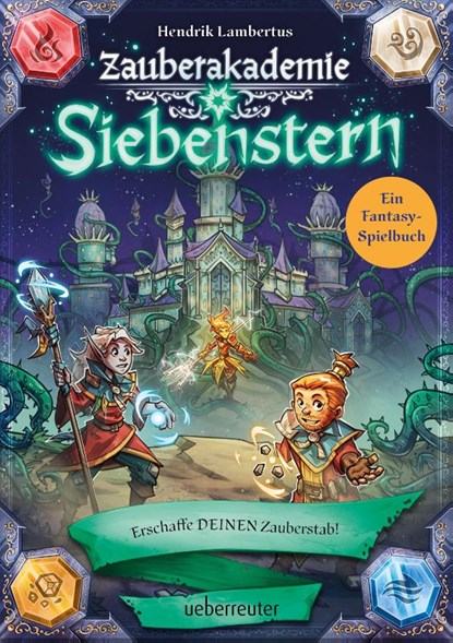 Zauberakademie Siebenstern - Erschaffe DEINEN Zauberstab! (Zauberakademie Siebenstern, Bd. 4), Hendrik Lambertus - Gebonden - 9783764153038