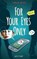 For your eyes only - 4YEO, PHILIPPS,  Carolin - Paperback - 9783764170400