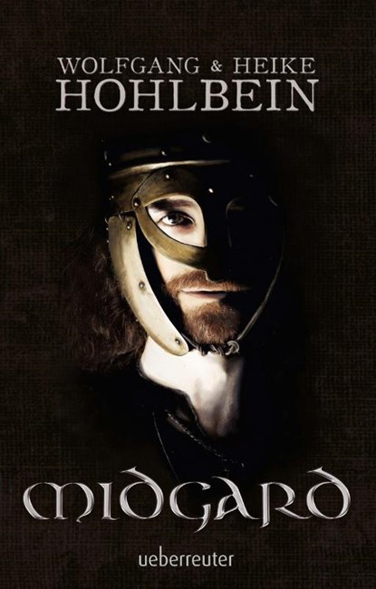 Midgard, Wolfgang Hohlbein ; Heike Hohlbein - Paperback - 9783764170561