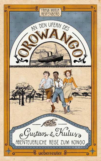 An den Ufern des Orowango, Frank Maria Reifenberg - Gebonden - 9783764171230