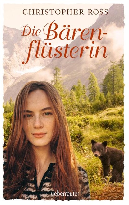 Die Bärenflüsterin, Christopher Ross - Gebonden - 9783764171322
