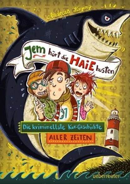 Jem hört die Haie husten, Andreas Hüging - Ebook - 9783764191320