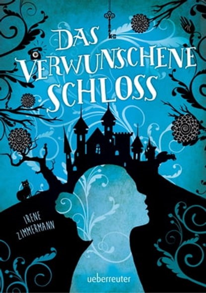 Das verwunschene Schloss, Irene Zimmermann - Ebook - 9783764192457