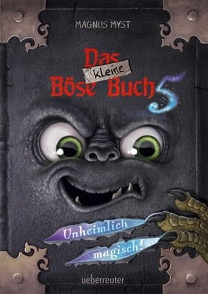 Das kleine Böse Buch 5 (Das kleine Böse Buch, Bd. 5), Magnus Myst - Ebook - 9783764193119
