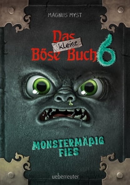 Das kleine Böse Buch 6 (Das kleine Böse Buch, Bd. 6), Magnus Myst - Ebook - 9783764193348