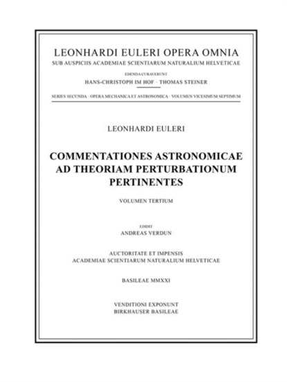 Commentationes astronomicae ad theoriam perturbationum pertinentes 3rd part, EULER,  Leonhard - Gebonden - 9783764314736