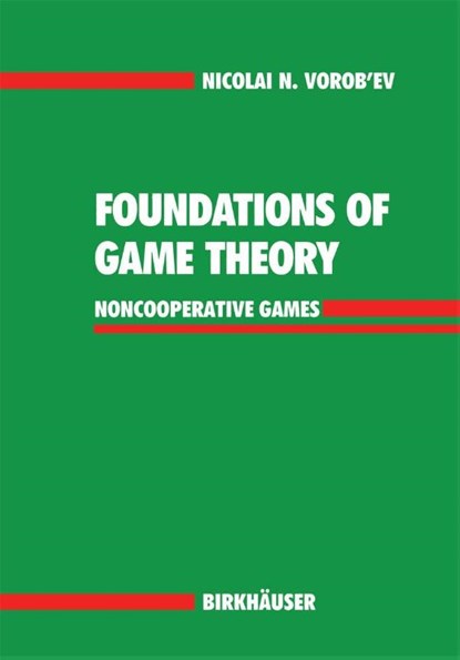 Foundations of Game Theory, Nicolai N. Vorob'ev - Gebonden - 9783764323783