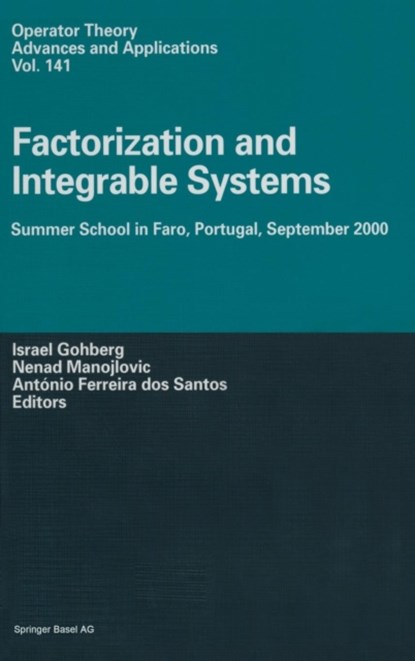 Factorization and Integrable Systems, niet bekend - Gebonden - 9783764369385