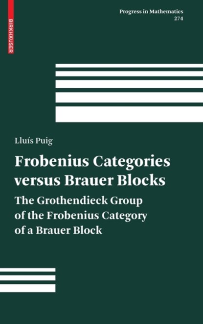 Frobenius Categories versus Brauer Blocks, niet bekend - Gebonden - 9783764399979